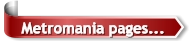 Metromania pages...