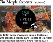 Au Meeple Reporter (24/02/25)   Le Tintin du jeu s’aventure dans le Château… Une plongée détaillée dans le passé et le présent du jeu qui fait honneur à notre reboot 2025 !