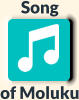 Song     of Moluku