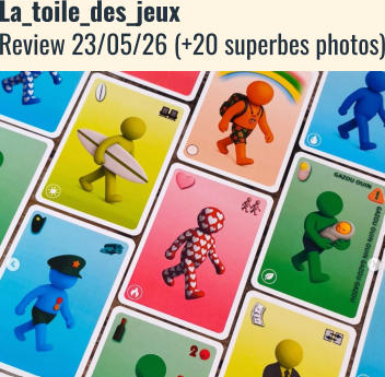 La_toile_des_jeux Review 23/05/26 (+20 superbes photos)