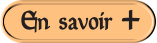 En savoir +